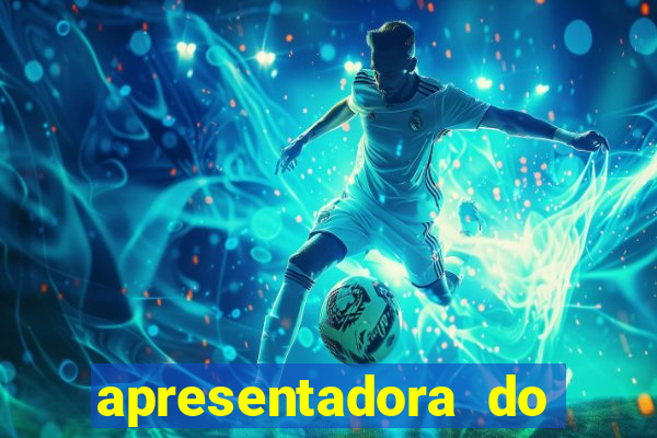 apresentadora do esporte espetacular nua